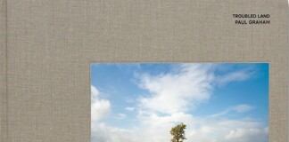Paul Graham – Troubled Land (MACK, Londra 2022)