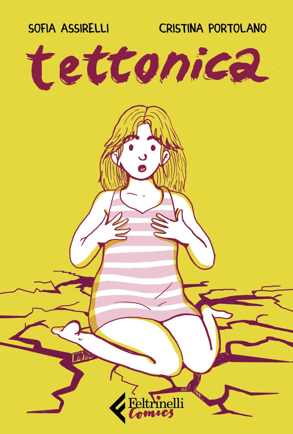 Sofia Assirelli & Cristina Portolano – Tettonica (Feltrinelli Comics, Milano 2022)