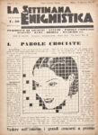 La Settimana Enigmistica, Anno 1 - N. 1. Milano: 23 Gennaio 1932. Stima: € 3.000 – 5.000. Courtesy Il Ponte Casa d’Aste