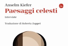 Anselm Kiefer – Paesaggi celesti (il Saggiatore, Milano 2022)