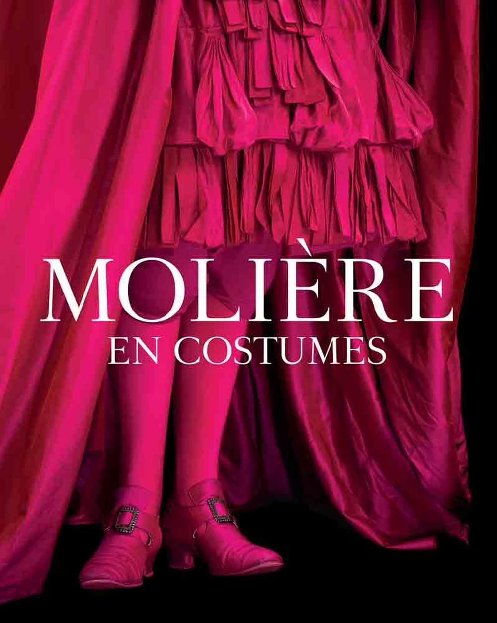 Véronique Meunier (a cura di) – Molière en costumes (5 Continents, Milano 2022)