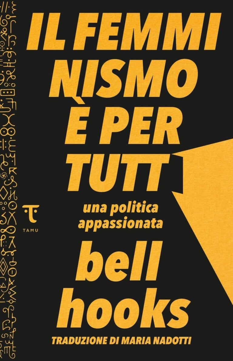 bell hooks - Il femminismo è per tutti (Tlon, Milano 2021)