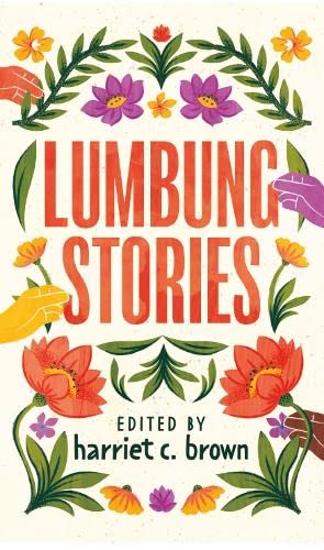 harriet c. brown – Lumbung Stories (Cassava Republic Press, Abuja Londra 2022)