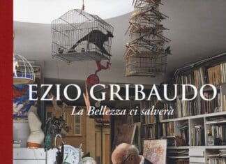 Adriano Olivieri & Silvana Nota – Ezio Gribaudo. La Bellezza ci salverà (Skira, Milano 2022)