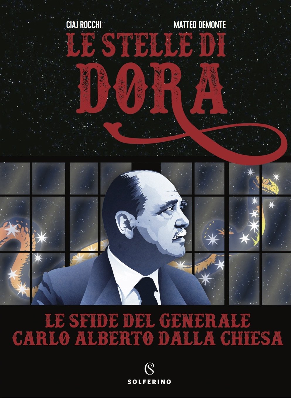 Ciaj Rocchi, Matteo Demonte – Le stelle di Dora (Solferino, Milano 2022)