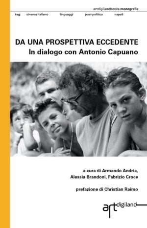 Il libro su Antonio Capuano, il regista amato da Paolo Sorrentino
