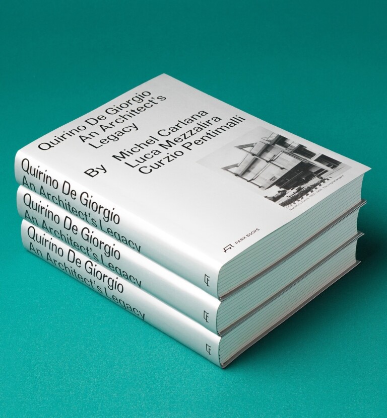 Carlana Mezzalira Pentimalli – Quirino De Giorgio. An Architect’s Legacy (Park Books, Zurigo, 2019). Photo © Lorenzo Mason