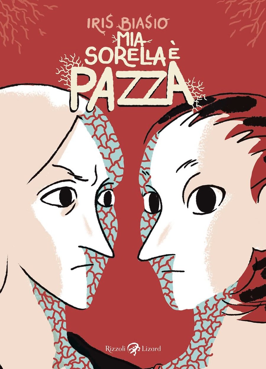 Iris Biasio – Mia sorella è pazza (Rizzoli Lizard, 2022)