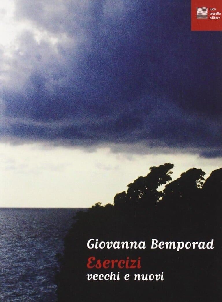 Giovanna Bemporad – Esercizi vecchi e nuovi (Luca Sossella, Roma 2011)