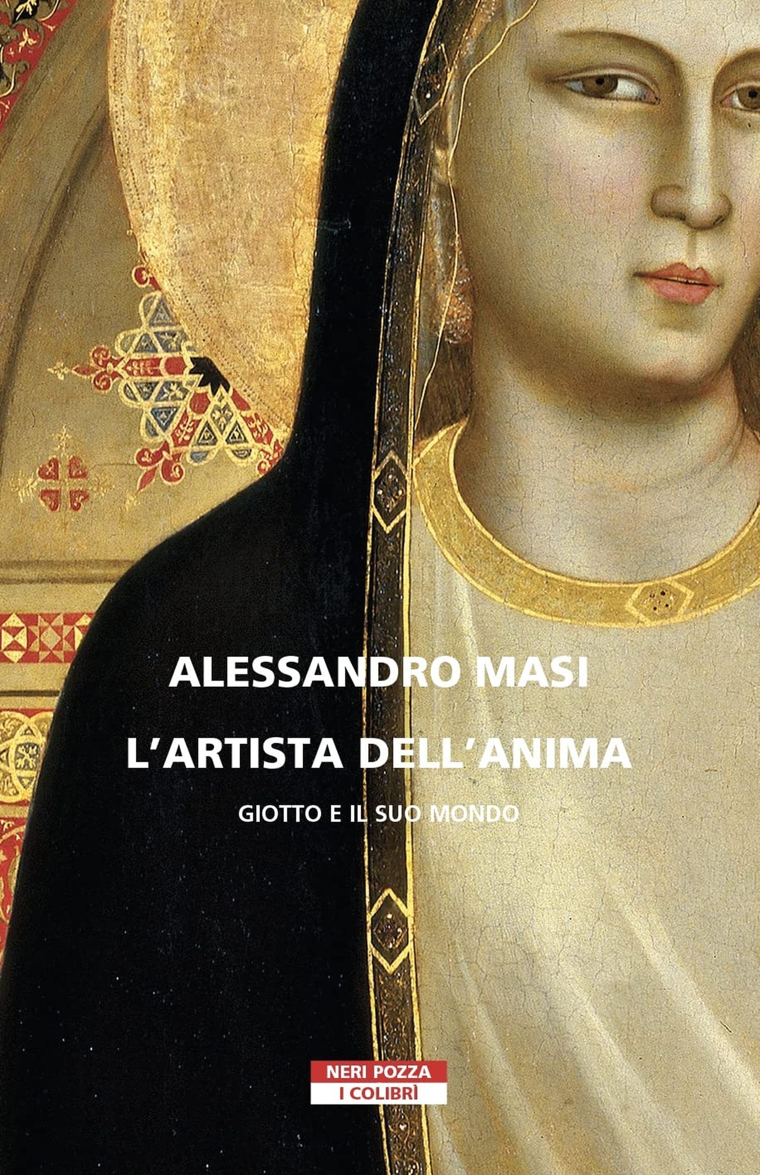 Alessandro Masi – L'artista dell'anima (Neri Pozza, Vicenza 2022)