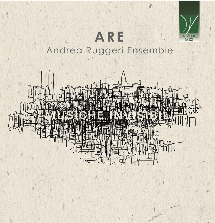 Andrea Ruggeri Ensemble – Musiche invisibili (2022)