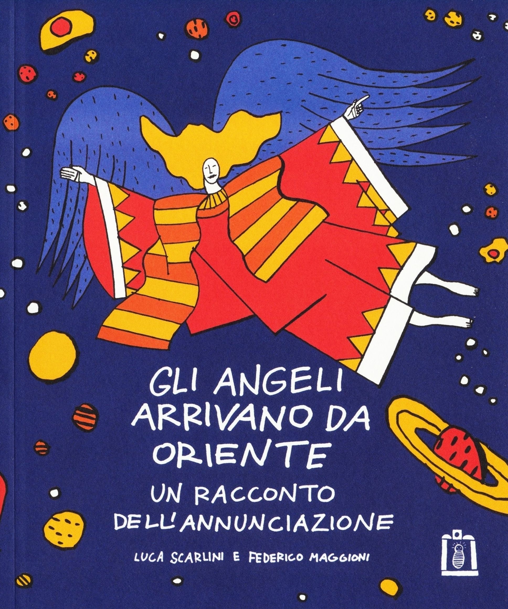 Gli angeli arrivano da Oriente, Luca Scarlini e Federico Maggioni