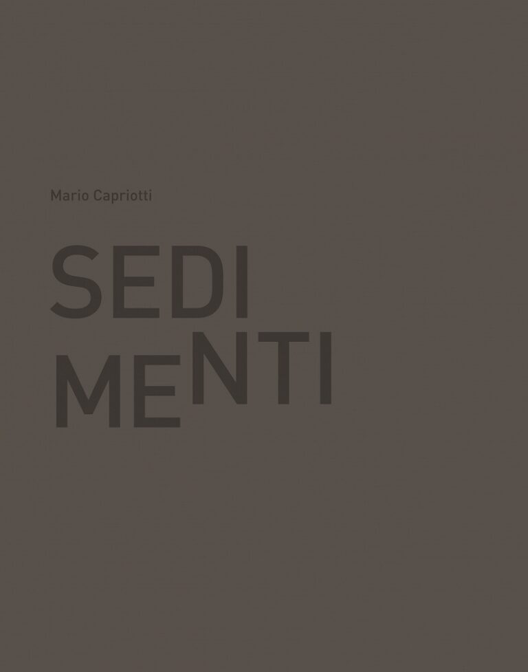 Mario Capriotti. Sedimenti (Phaos Edizioni)