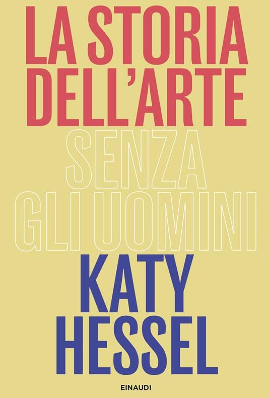 Katy Hessel, La storia dell'arte senza uomini