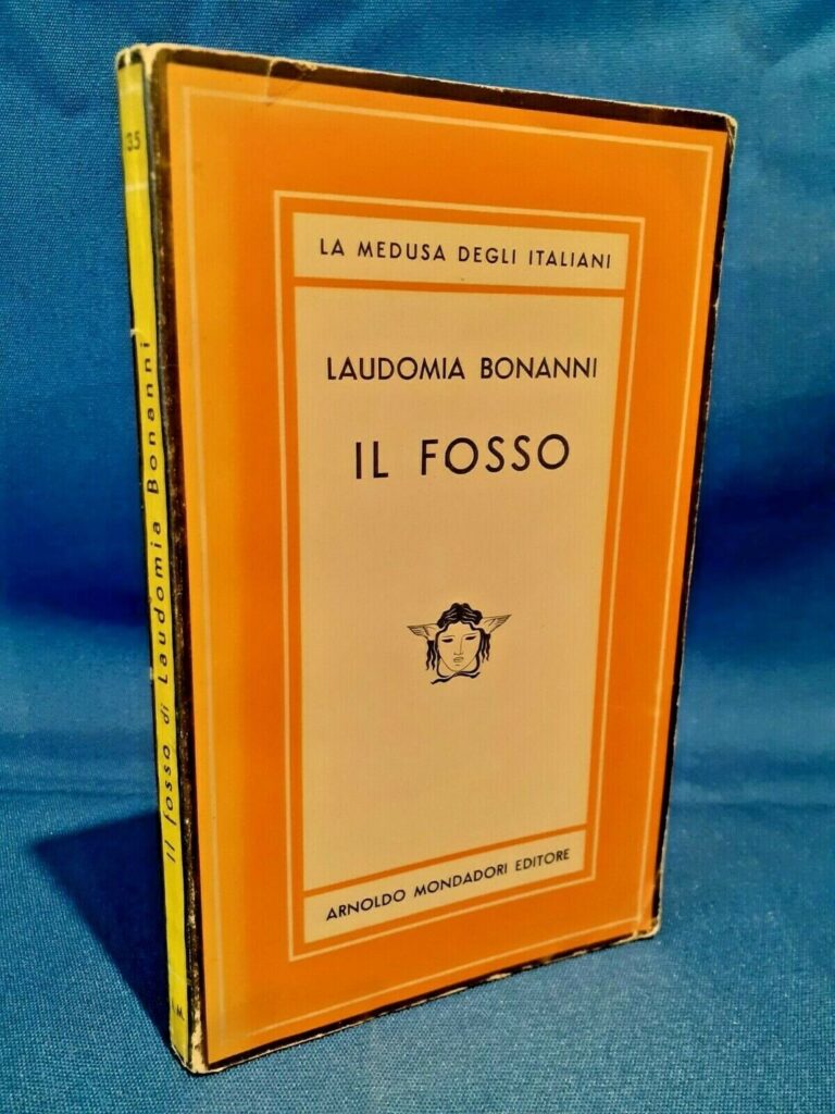 Laudomia Bonanni – Il fosso (Bompiani, Milano 1949)