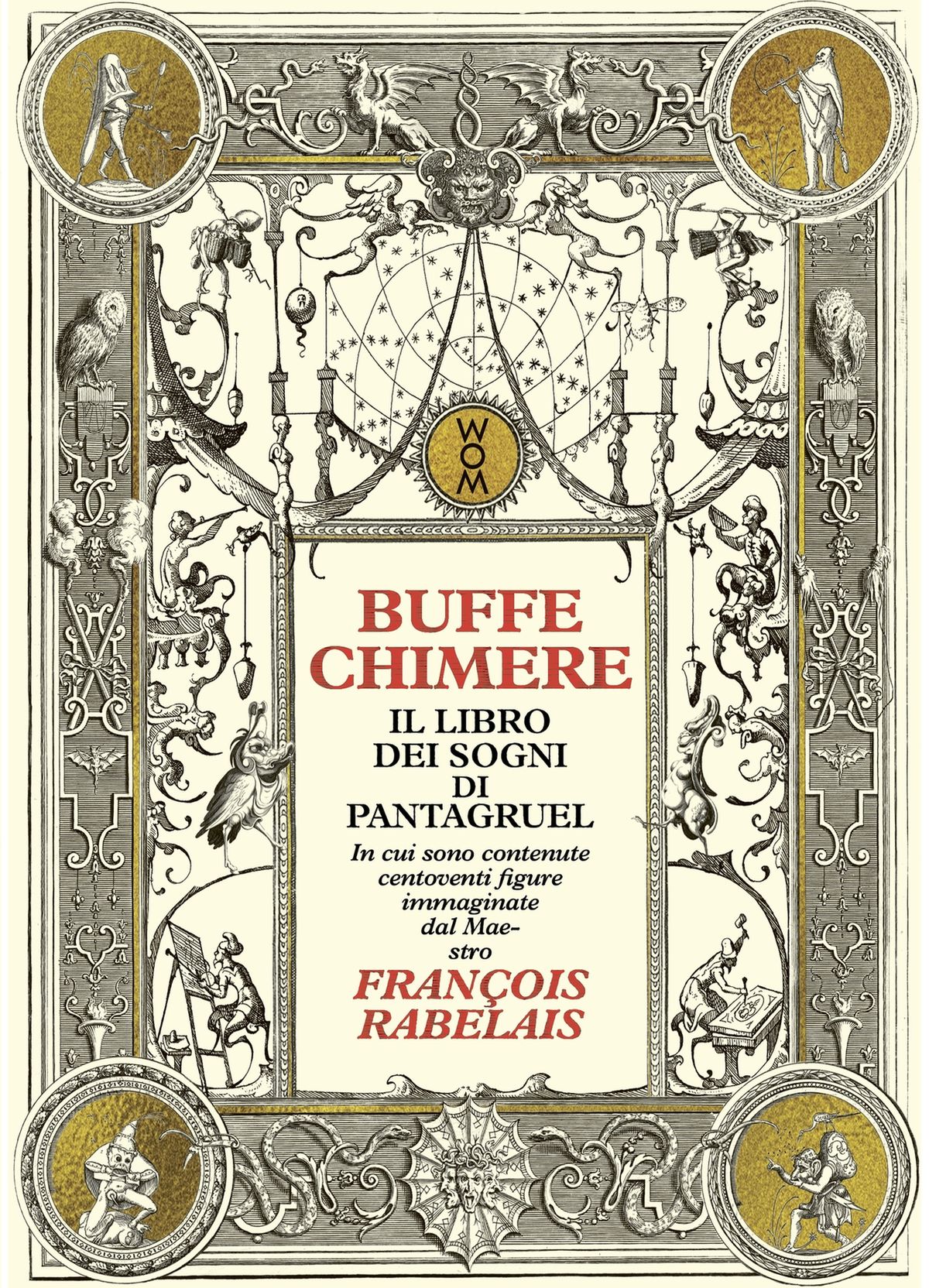 François Rabelais, Buffe chimere, Il libro dei sogni di Pantagruel
