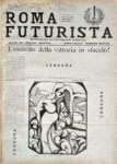 Roma Futurista, prima pagina con disegno di Gino Galli, Simultaneità (donna-bimbo-piante), (A. III, n. 68, 1° febbraio 1920). Fondazione Echaurren Salaris, Roma