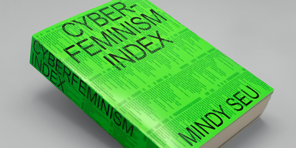 Cyberfeminism Index. Photo Inventory Press