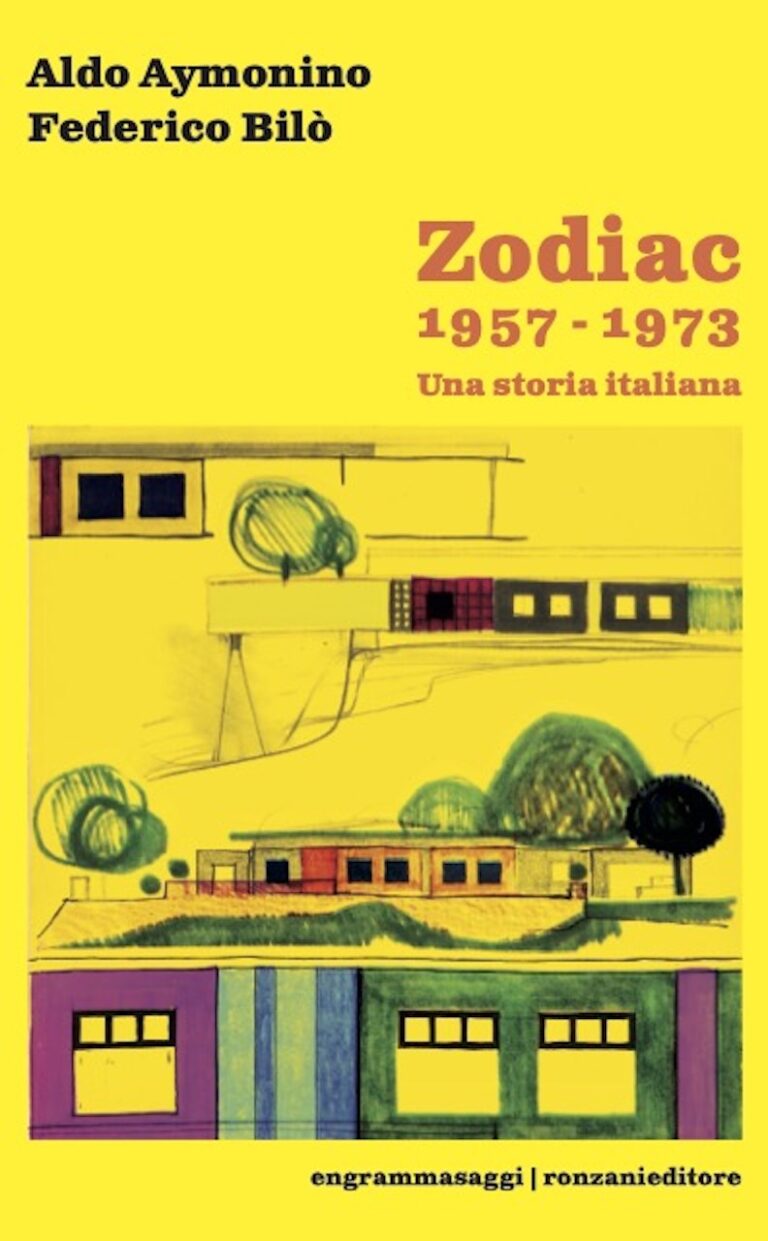 Aldo Aymonino e Federico Bilò, Zodiac 1957-1973. Una storia italiana, Ronzani Editore, Dueville, 2023