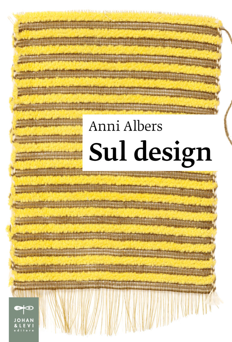 Annie Albers, Sul Design, Johan & Levi, Monza, 2023