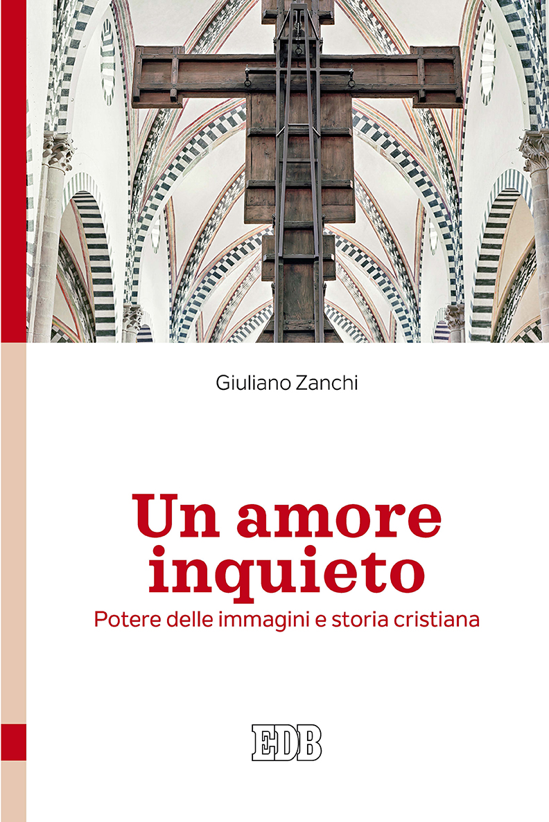 Giuliano Zanchi, Un Amore inquieto, EDB, 2020