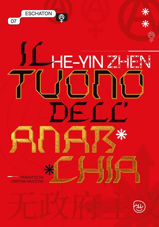He Yin-Zhen, Il tuono dell’anarchia, a cura di Cristina Manzone, D Editore, Roma 2023