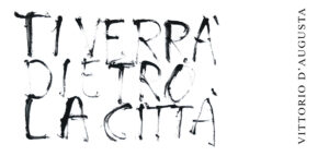 Vittorio D'Augusta - Ti verrà dietro la città