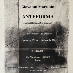 Giovanni Martinini - Anteforma