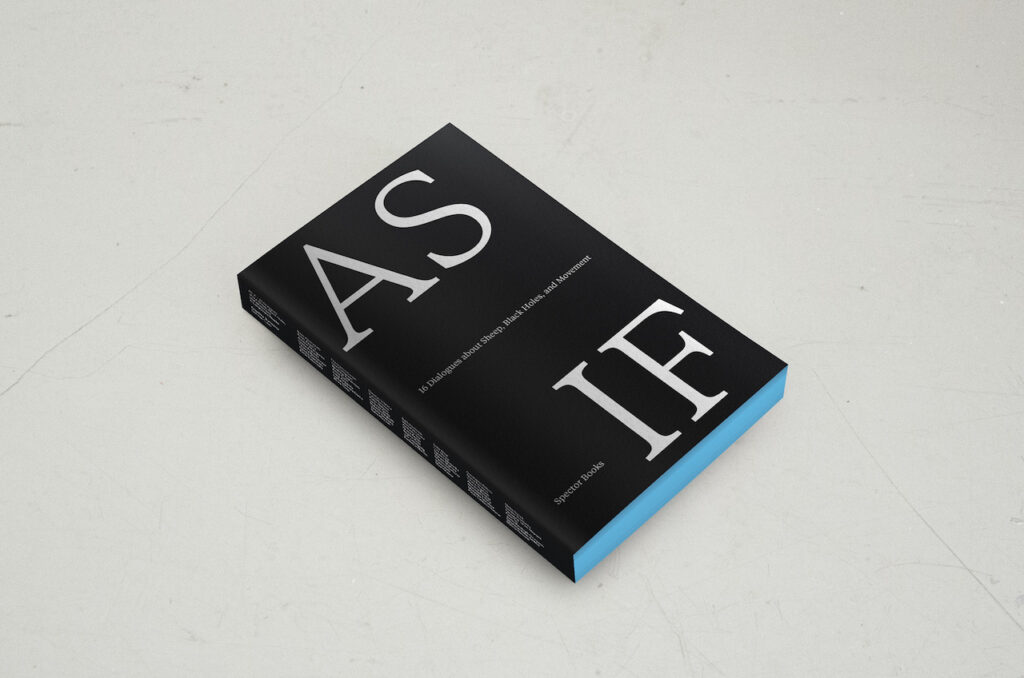 Copertina del libro AS-IF, 16 dialogues about sheep, black holes, and movement, 2023