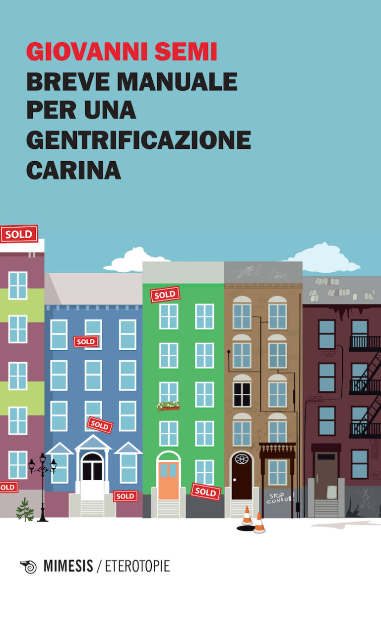 Giovanni Semi, Breve manuale per una gentrificazione carina, copertina