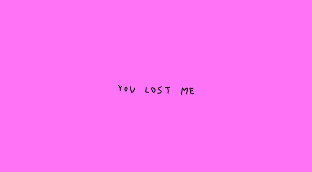 Federica Di Pietrantonio – You lost me