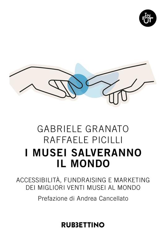 Gabriele Granato, Raffaele Picilli, I musei salveranno il mondo, copertina