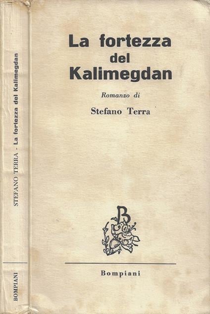Stefano Terra, La Fortezza del Kalimegdan
