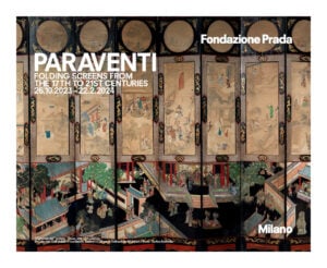 Paraventi: Folding Screens from the 17th to 21st Centuries