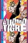 L'Uomo Tigre, volume 13 Panini Comics