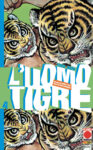 L'Uomo Tigre, volume 4 Panini Comics