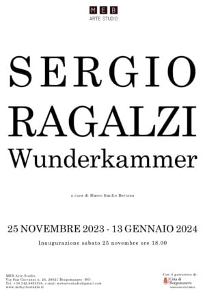 Sergio Ragalzi - Wunderkammer