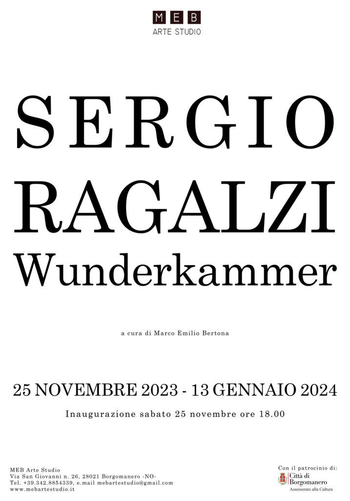 Sergio Ragalzi – Wunderkammer