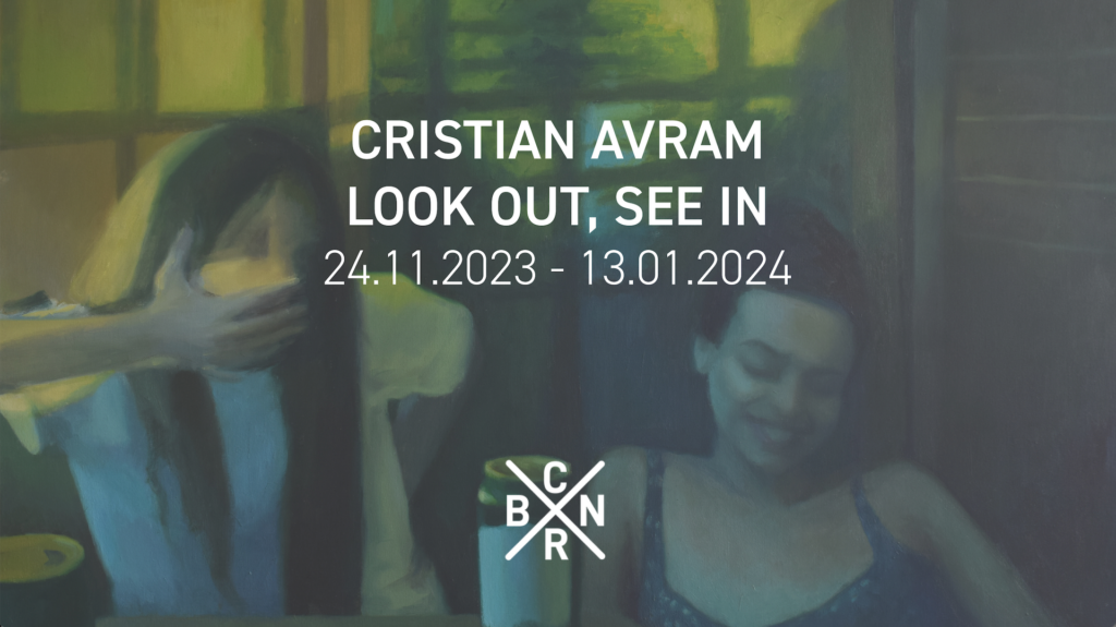 Cristian Avram – Look out, see in