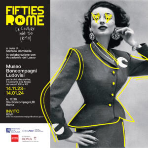 Fifties in Rome. La couture anni ’50 (RMX)