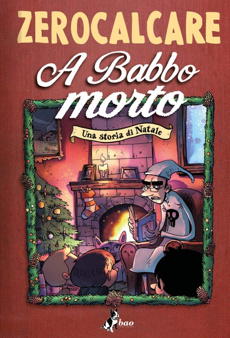 A Babbo Morto – Zerocalcare (Bao Publishing, 2020).Copertina