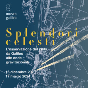 Splendori celesti. L'osservazione del cielo da Galileo alle onde gravitazionali