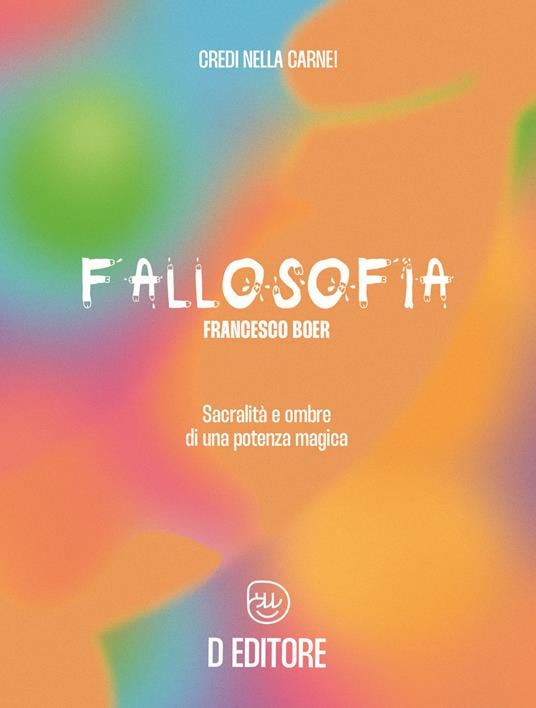 Francesco Boer, Fallosofia