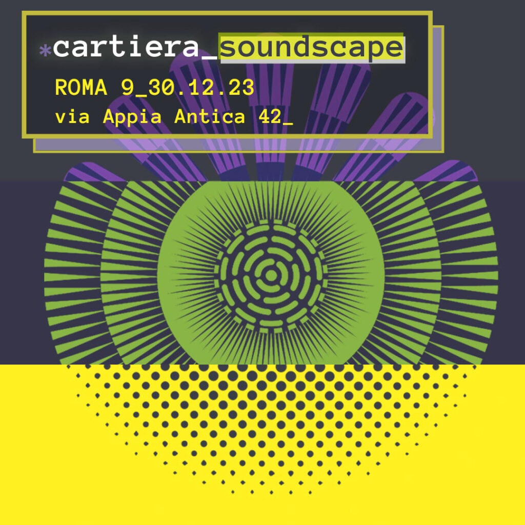 Cartiera Soundscape 2023