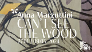 Anna Marzuttini - Can't see the wood