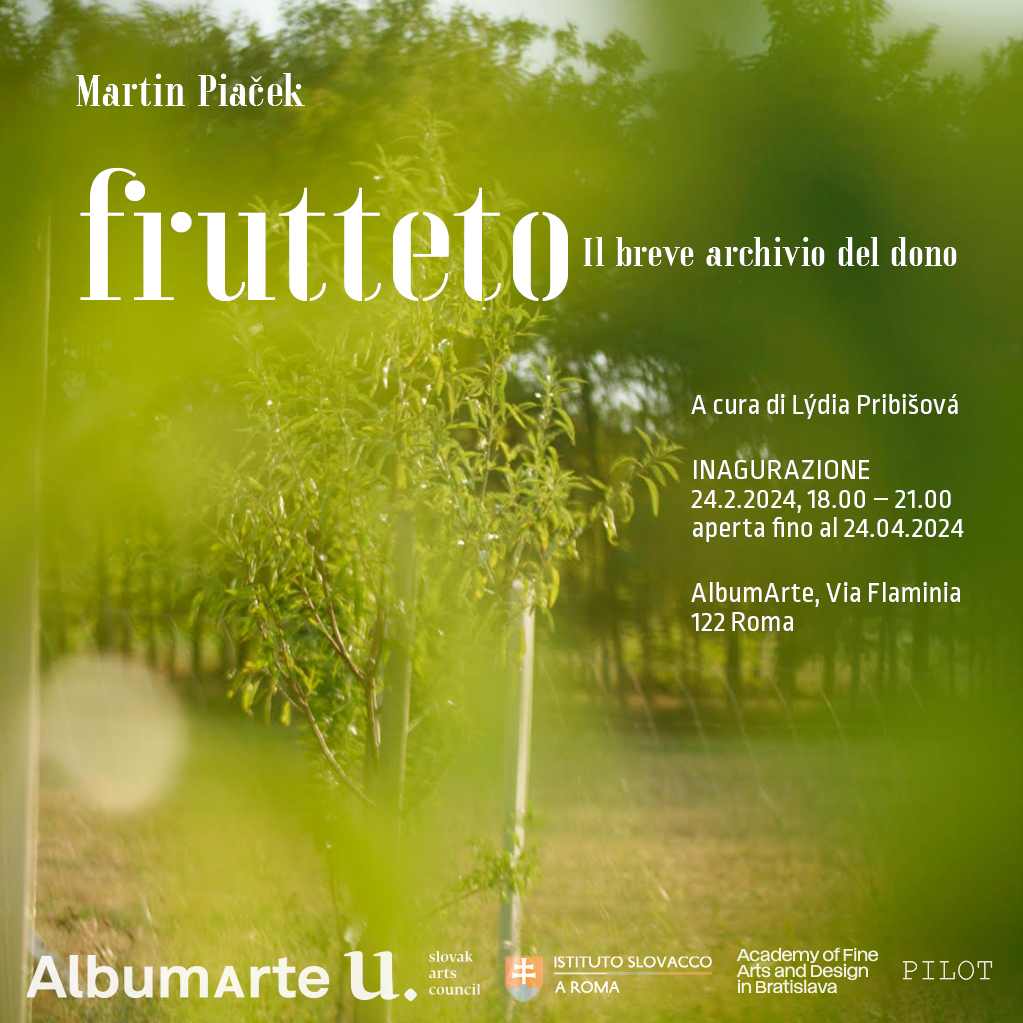 Martin Piaček – Frutteto. Il breve archivio del dono