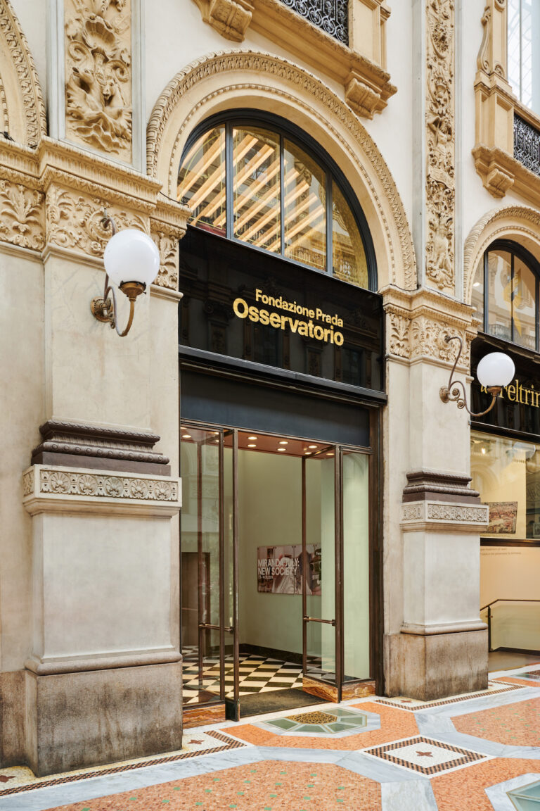 L'Osservatorio Fondazione Prada in Galleria Vitorio Emanuele II a MIlano