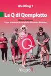 la q di qomplotto copertina libro L’editoria indipendente in Italia #19. La storia di Edizioni Alegre