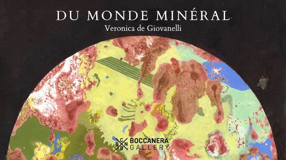 Veronica de Giovanelli – Du monde minéral