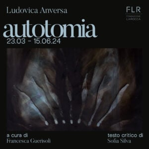 Ludovica Anversa - Autotomia